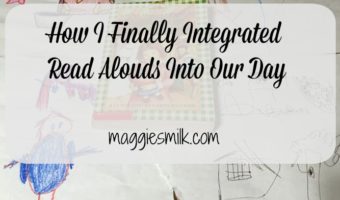 I've struggled to integrate read alouds for many years. Here's why, and how I finally made it work.